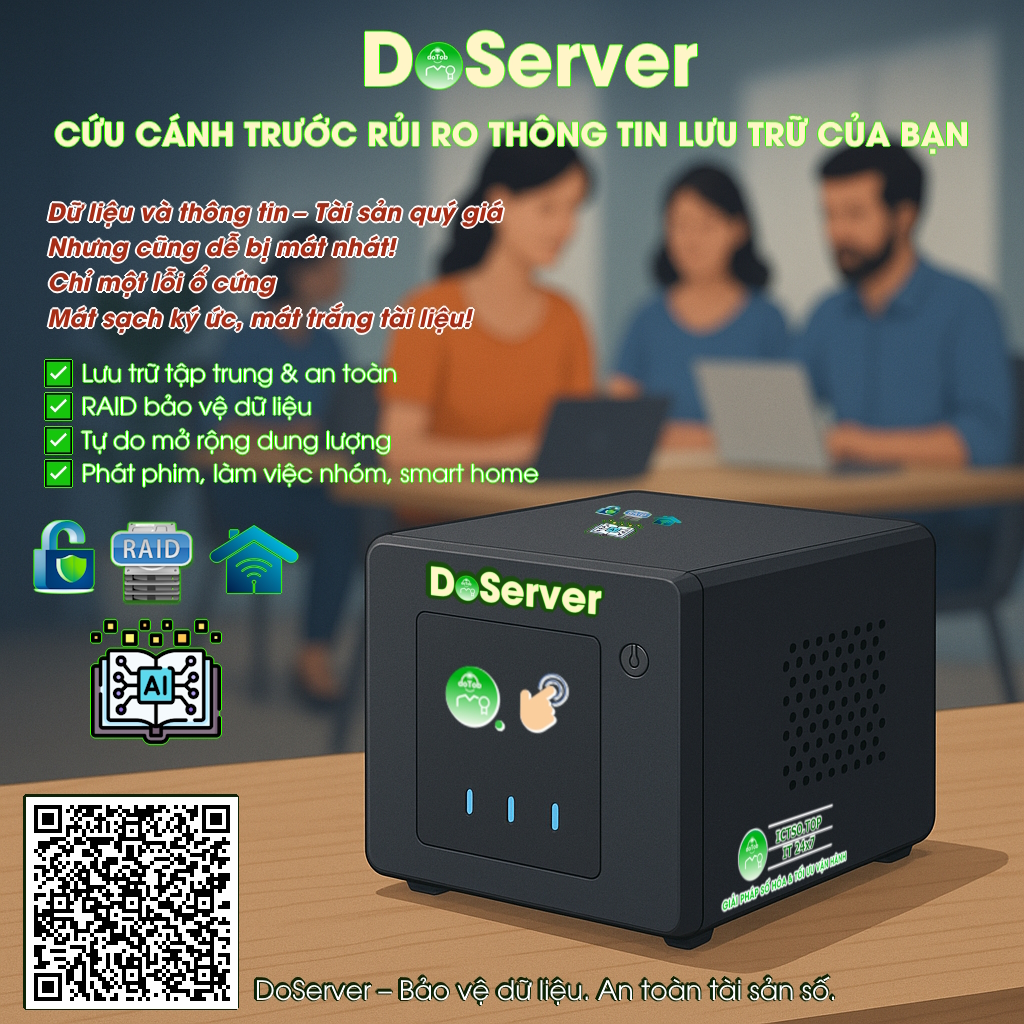 Giải pháp: DoServer – Máy chủ mini bảo vệ dữ liệu ngay tại nhà